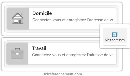 Mes adresses lieu de travail et du domicile