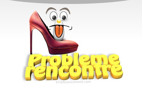 Chaussure de femme - Probleme rencontre